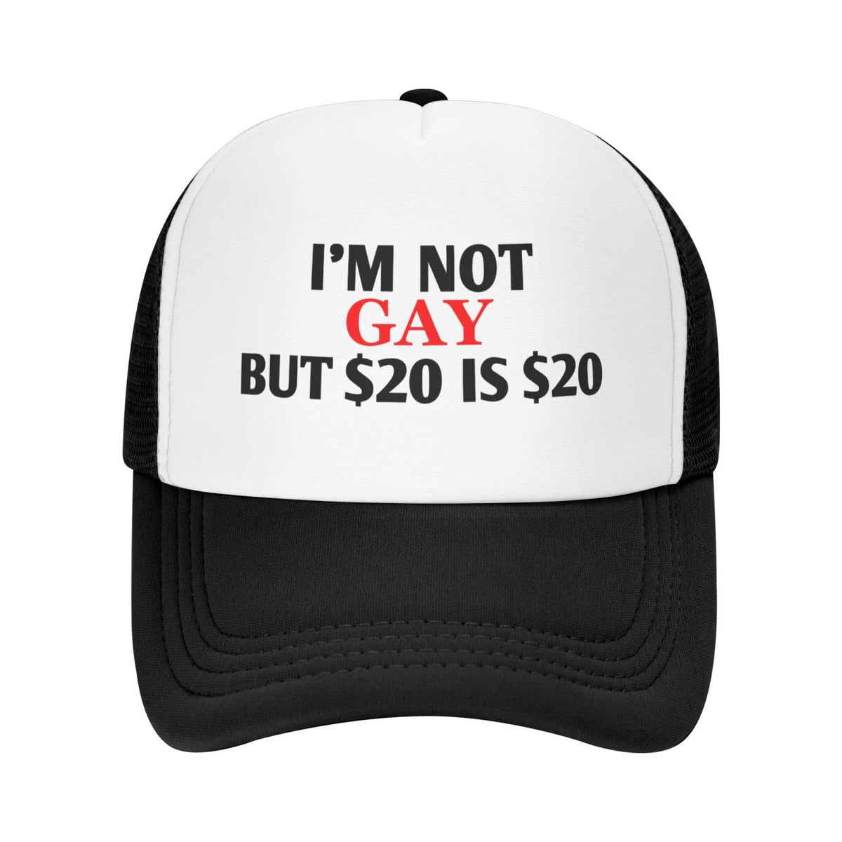 $20 Is $20 Trucker Cap
